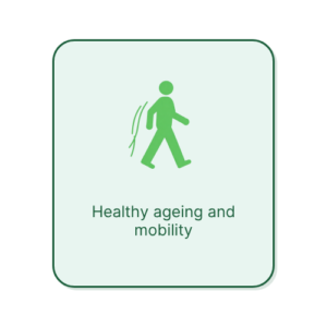healthy ageing and mobility