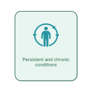 persistent and chronic conditions