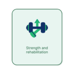 strength and rehabilitation