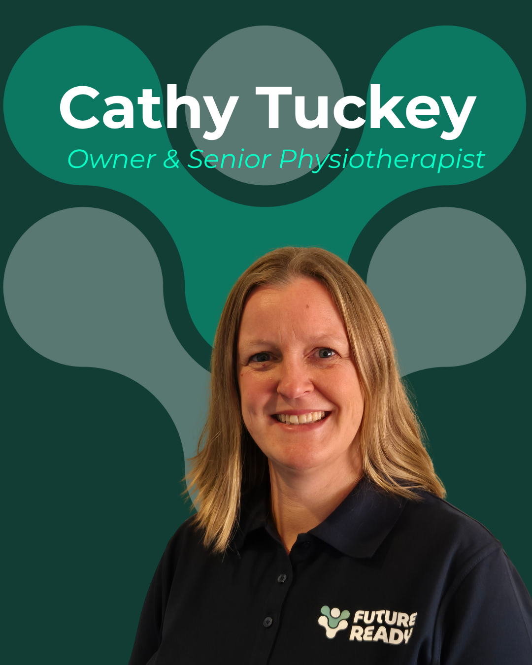 Cathy Tuckey, Principal Physiotherapist at FutureReady Physio & Wellness
